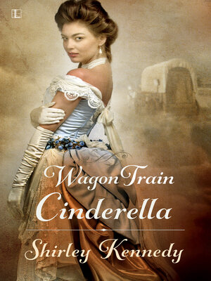 Wagon Train Cinderella - ebook
